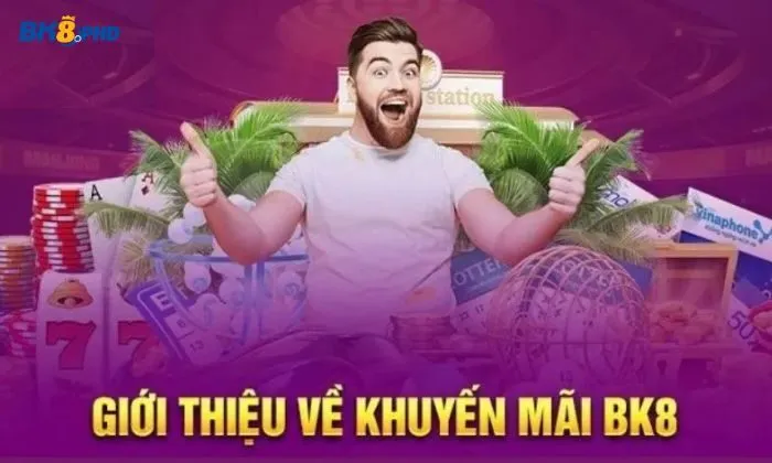 Nhà cái BK8 luôn mang đến nhiều sự kiện ưu đãi vàng cho các thành viên