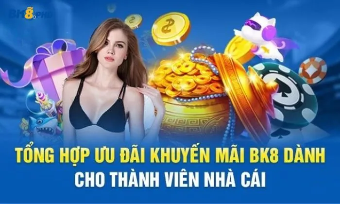 Khám phá các chương trình khuyến mãi BK8