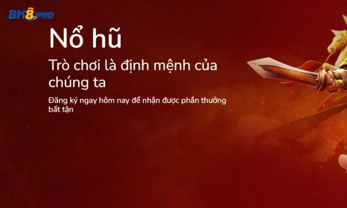 nổ hũ bk8 Tìm hiểu tổng quan về nổ hũ BK8